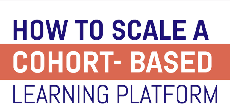 Infographic: How to Scale a Cohort-Based Learning Platform